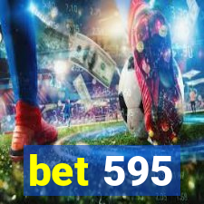 bet 595